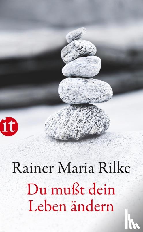 Rilke, Rainer Maria - Du mußt Dein Leben ändern