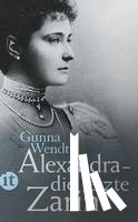 Wendt, Gunna - Alexandra - die letzte Zarin