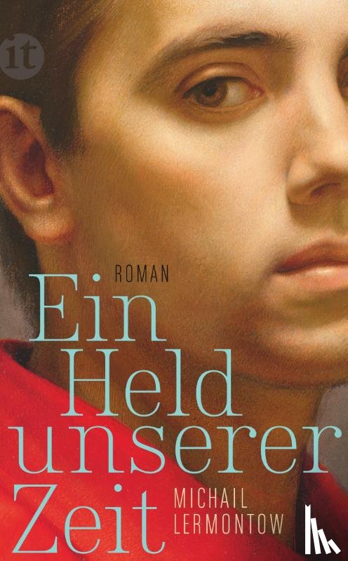 Lermontow, Michail - Ein Held unserer Zeit