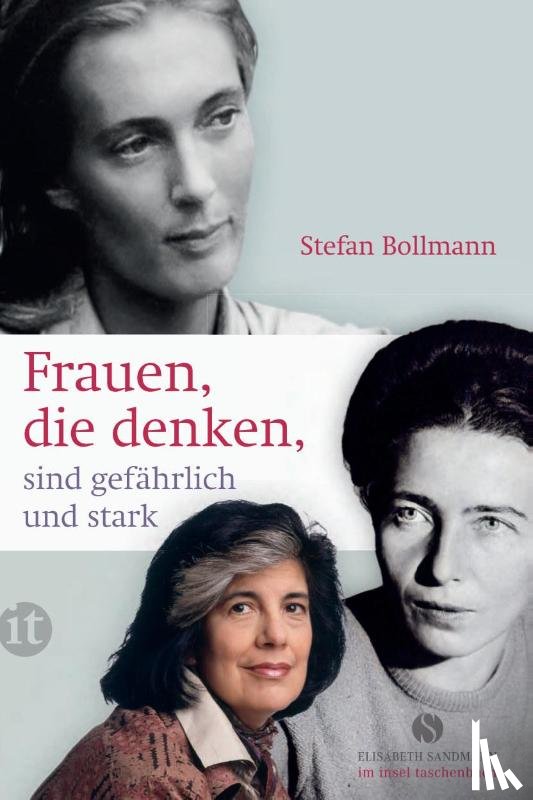 Bollmann, Stefan - Frauen, die denken, sind gefährlich und stark