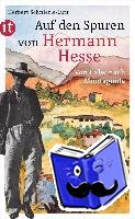 Schnierle-Lutz, Herbert - Auf den Spuren von Hermann Hesse