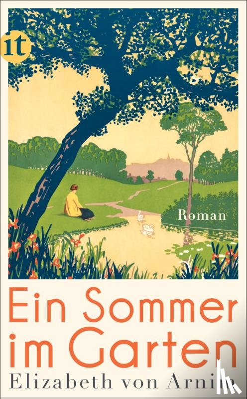 Arnim, Elizabeth von - Ein Sommer im Garten