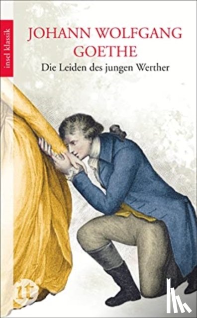 Goethe, J W von - Die Leiden des jungen Werther