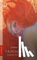 Schnitzler, Arthur - Traumnovelle. Fräulein Else. Leutnant Gustl