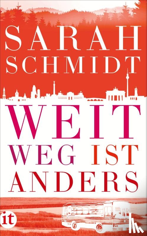 Schmidt, Sarah - Weit weg ist anders
