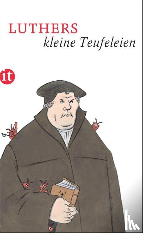 Luther, Martin - Luthers kleine Teufeleien