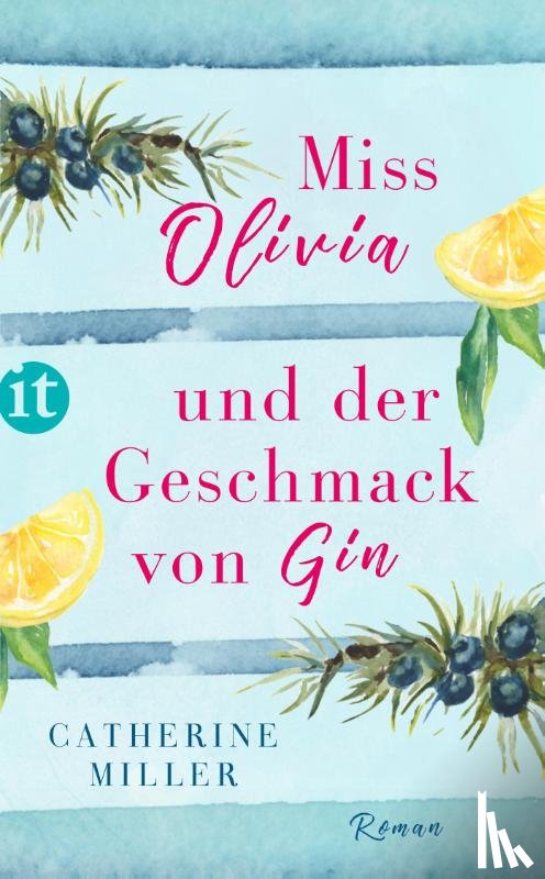Miller, Catherine - Miss Olivia und der Geschmack von Gin