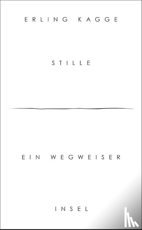 Kagge, Erling - Stille