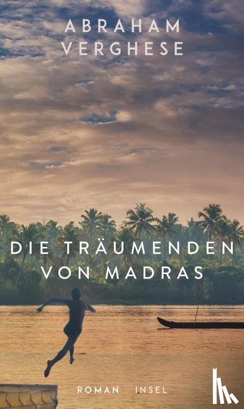 Verghese, Abraham - Die Träumenden von Madras