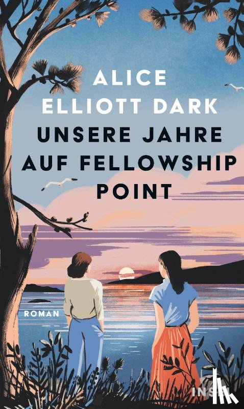 Dark, Alice Elliott - Unsere Jahre auf Fellowship Point