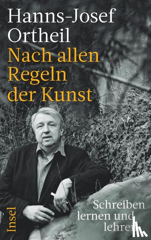 Ortheil, Hanns-Josef - Nach allen Regeln der Kunst