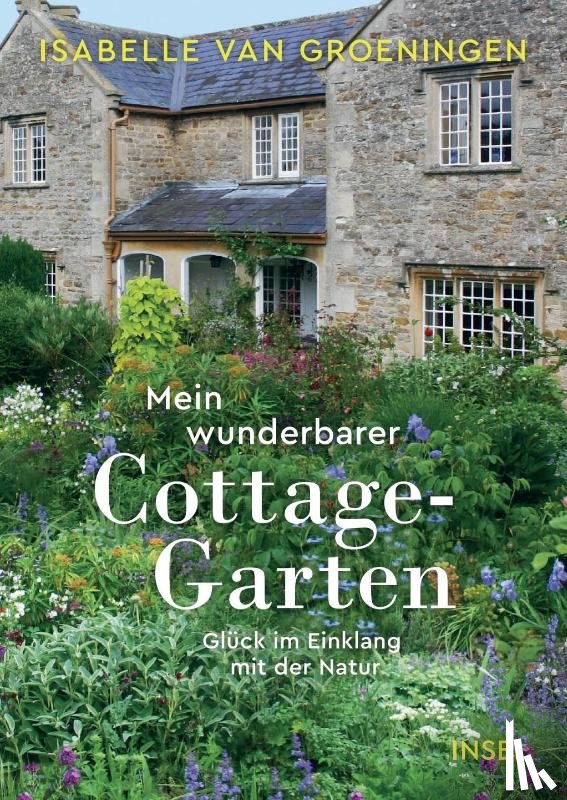Groeningen, Isabelle Van - Mein wunderbarer Cottage-Garten