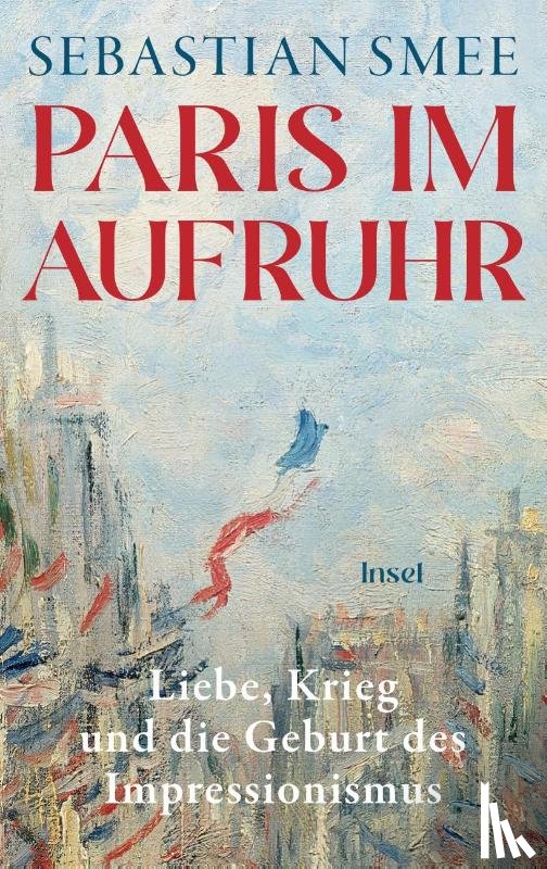 Smee, Sebastian - Paris im Aufruhr