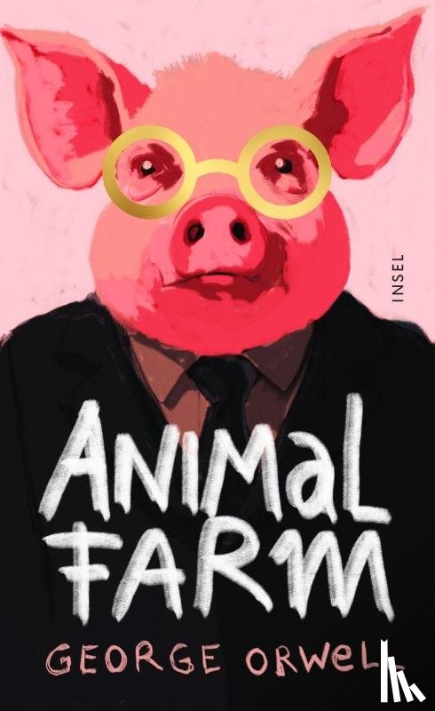 Orwell, George - Animal Farm