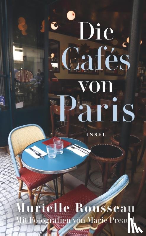 Rousseau, Murielle - Die Cafés von Paris