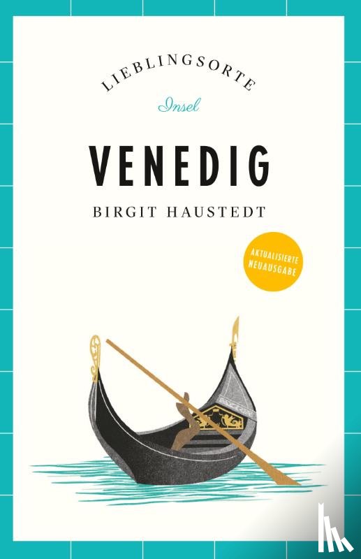 Haustedt, Birgit - Venedig Reiseführer LIEBLINGSORTE