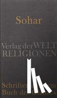  - Sohar - Schriften aus dem Buch des Glanzes