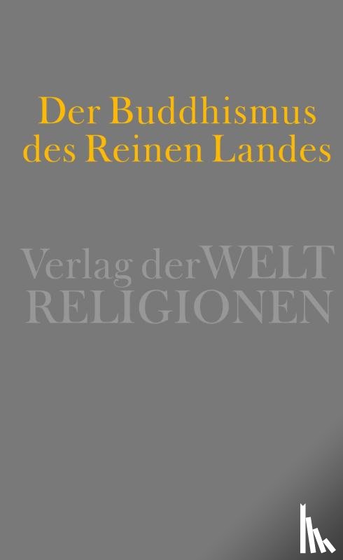  - Der Buddhismus des Reinen Landes