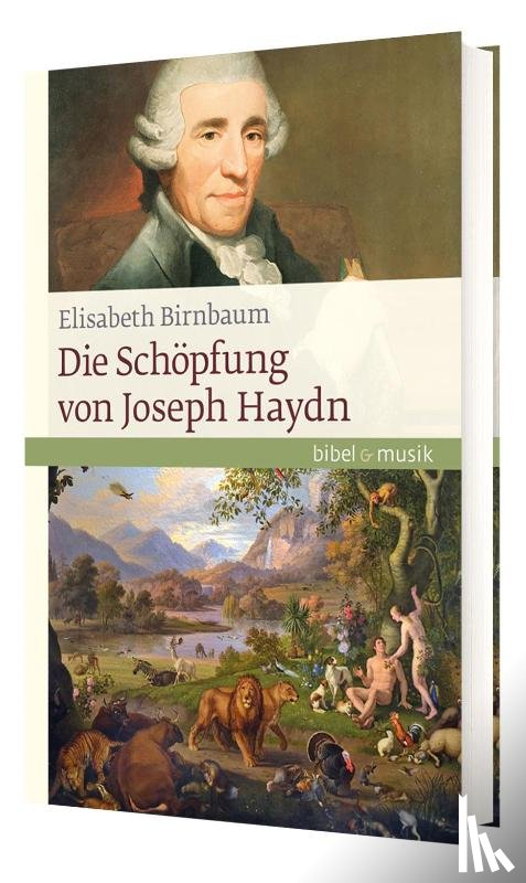 Birnbaum, Elisabeth - Die Schöpfung von Joseph Haydn