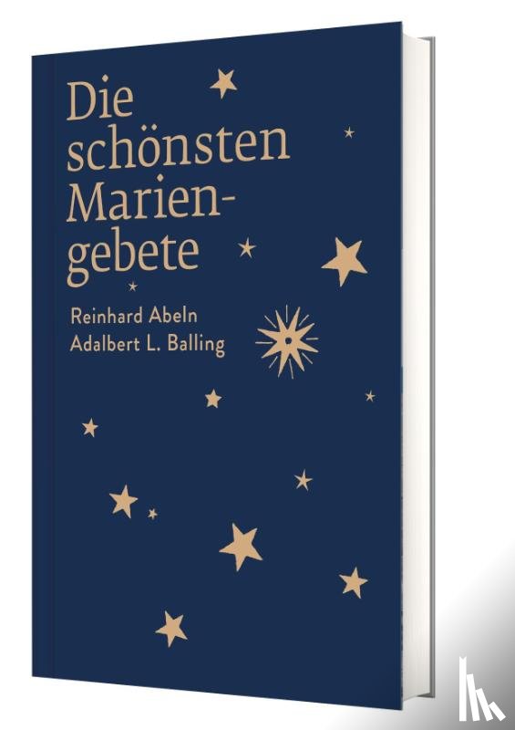 Abeln, Reinhard, Balling, Adalbert L. - Die schönsten Mariengebete