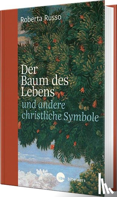 Russo, Roberta - Der Baum des Lebens und andere christliche Symbole