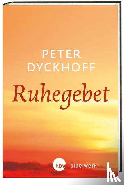 Dyckhoff, Peter - Ruhegebet