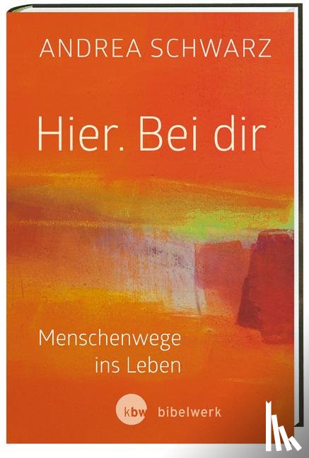 Schwarz, Andrea - Hier. Bei dir