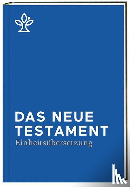  - Das Neue Testament.