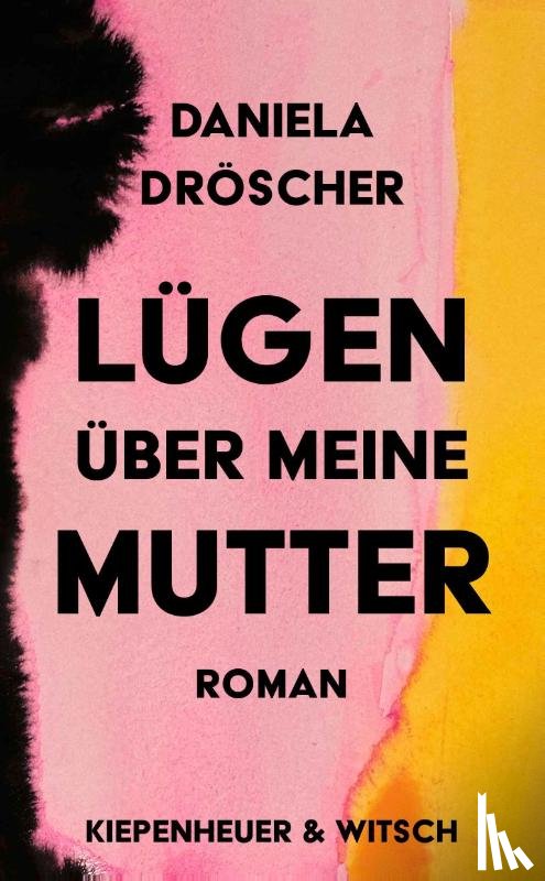Dröscher, Daniela - Lügen über meine Mutter