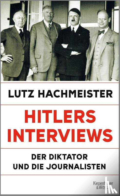 Hachmeister, Lutz - Hitlers Interviews
