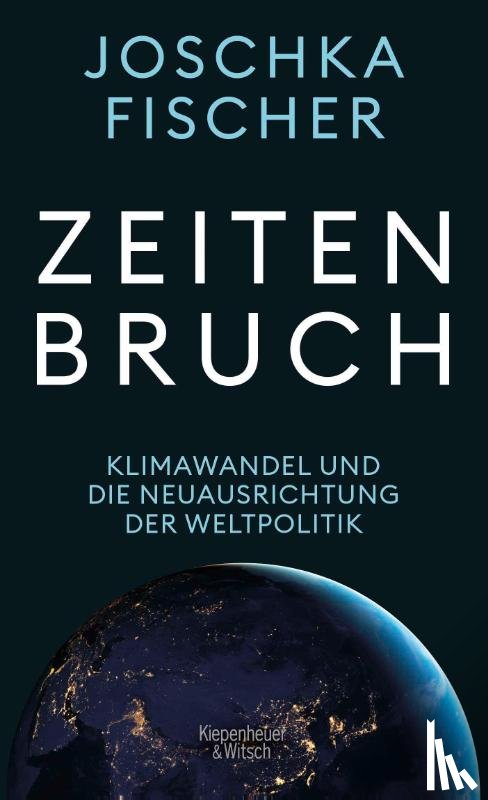 Fischer, Joschka - Zeitenbruch