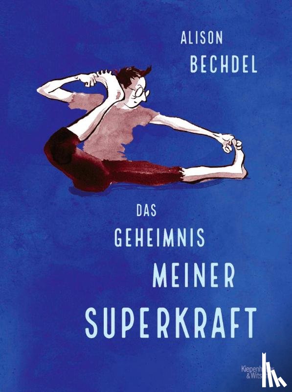 Bechdel, Alison - Das Geheimnis meiner Superkraft