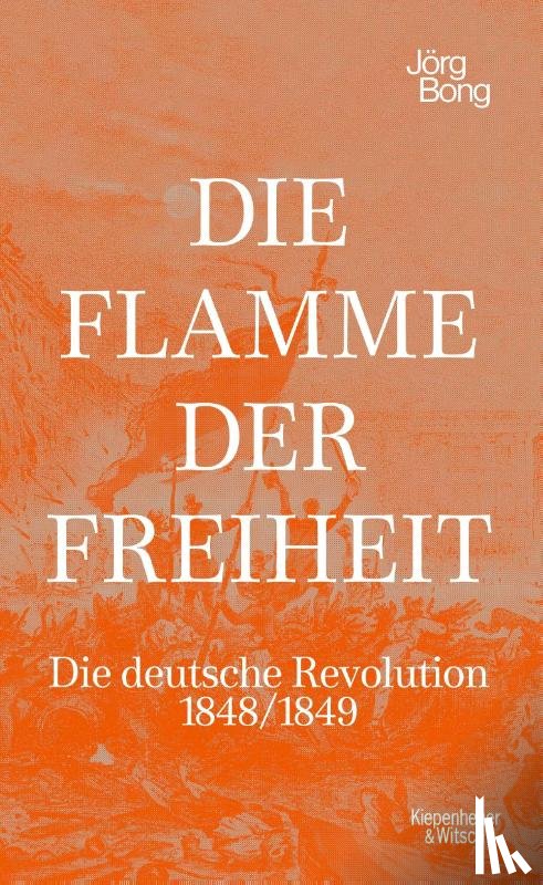 Bong, Jörg - Die Flamme der Freiheit