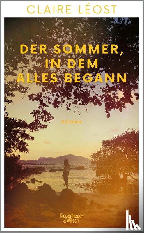 Léost, Claire - Der Sommer, in dem alles begann