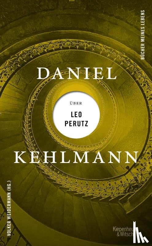 Kehlmann, Daniel - Daniel Kehlmann über Leo Perutz