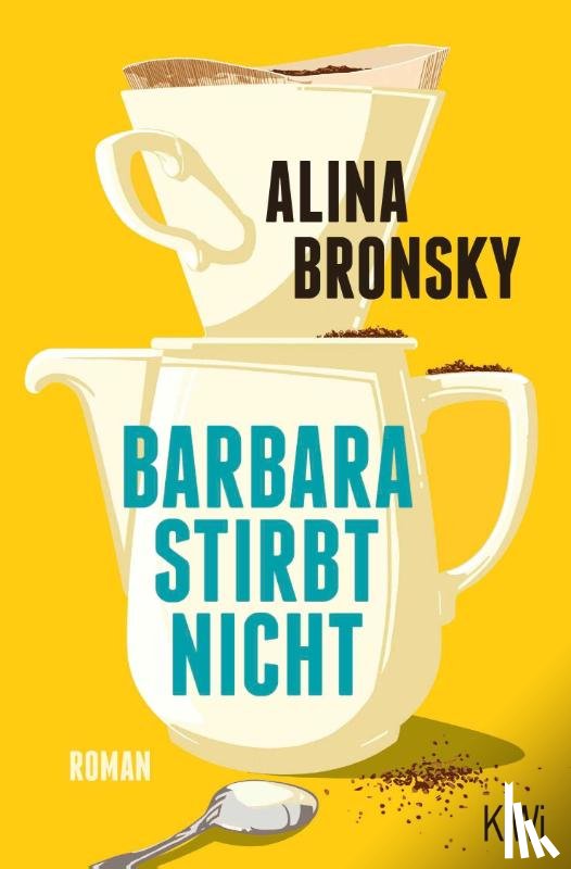 Bronsky, Alina - Barbara stirbt nicht