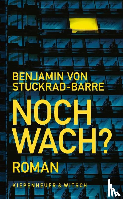 Stuckrad-Barre, Benjamin von - Noch wach?