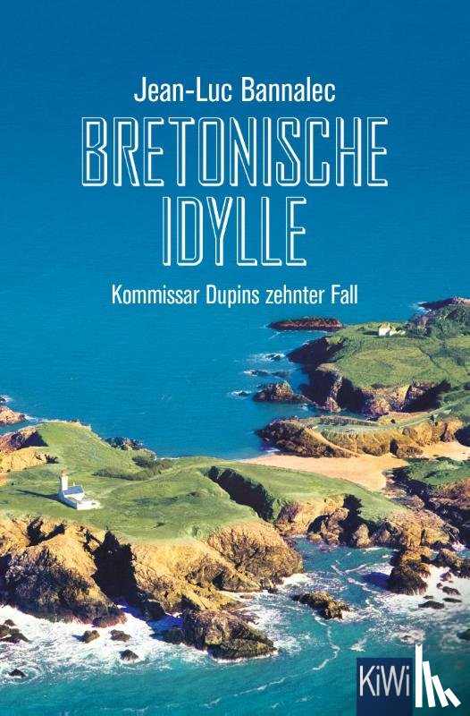 Bannalec, Jean-Luc - Bretonische Idylle