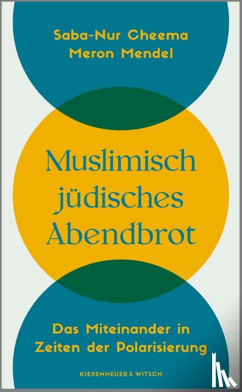 Cheema, Saba-Nur, Mendel, Meron - Muslimisch-jüdisches Abendbrot