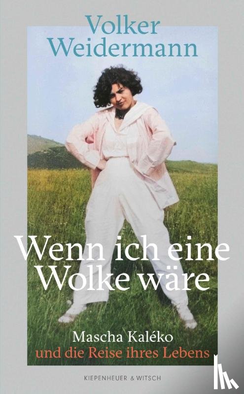 Weidermann, Volker - Wenn ich eine Wolke wäre