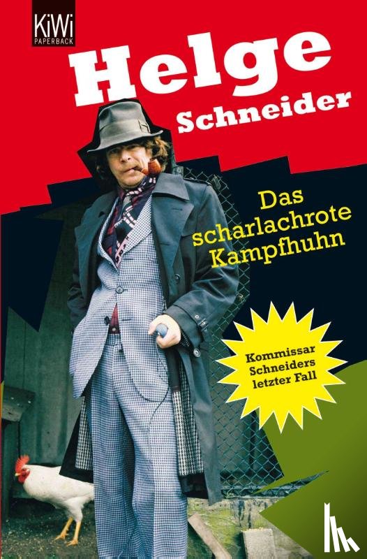 Schneider, Helge - Das scharlachrote Kampfhuhn