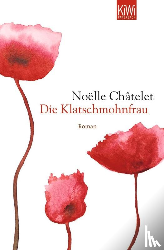 Chatelet, Noelle - Die Klatschmohnfrau