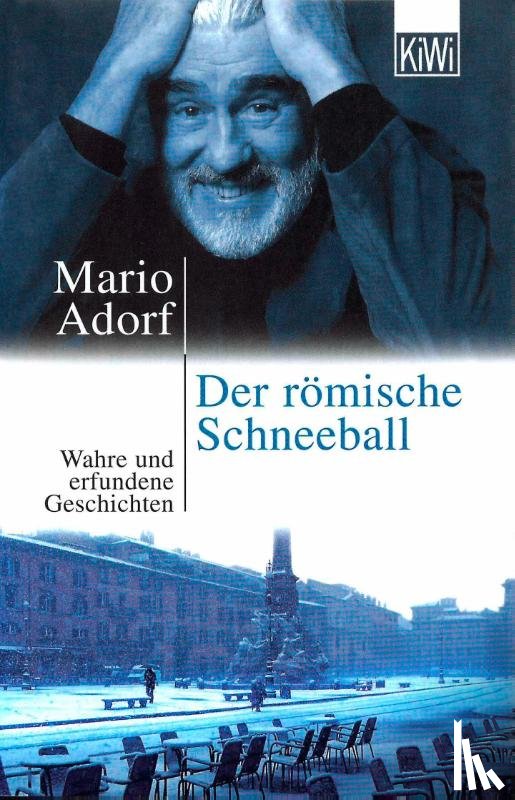 Adorf, Mario - Der römische Schneeball
