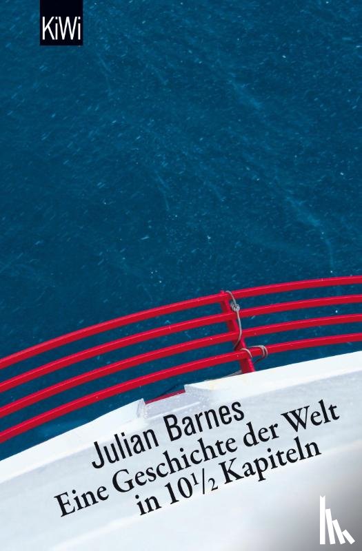 Barnes, Julian - Eine Geschichte der Welt in 10,5 Kapiteln