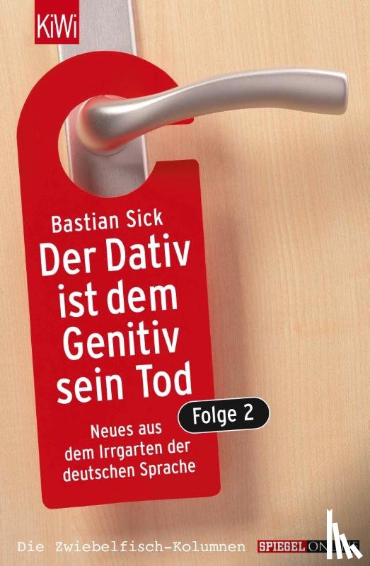 Sick, Bastian - Der Dativ ist dem Genitiv sein Tod 2