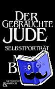 Biller, Maxim - Der gebrauchte Jude