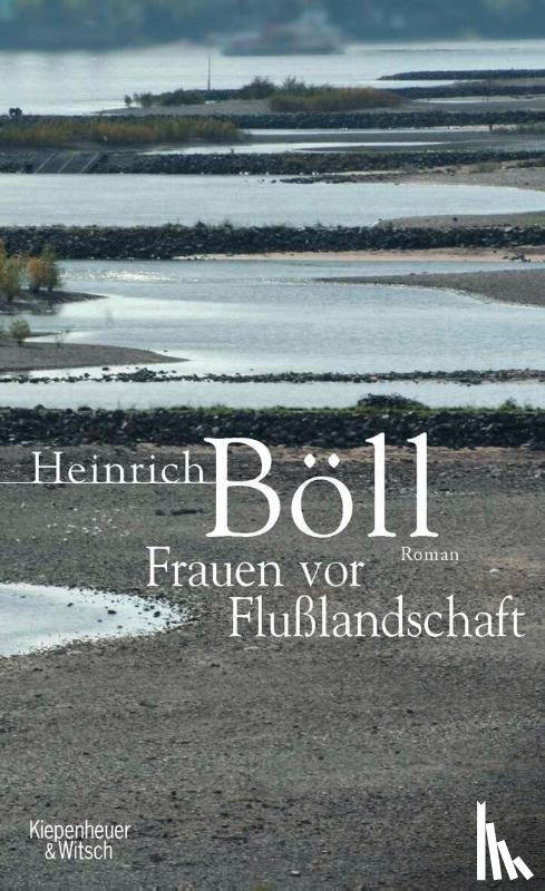 Böll, Heinrich - Frauen vor Flußlandschaft