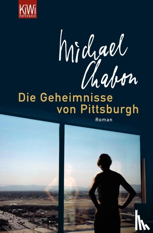 Chabon, Michael - Die Geheimnisse von Pittsburgh