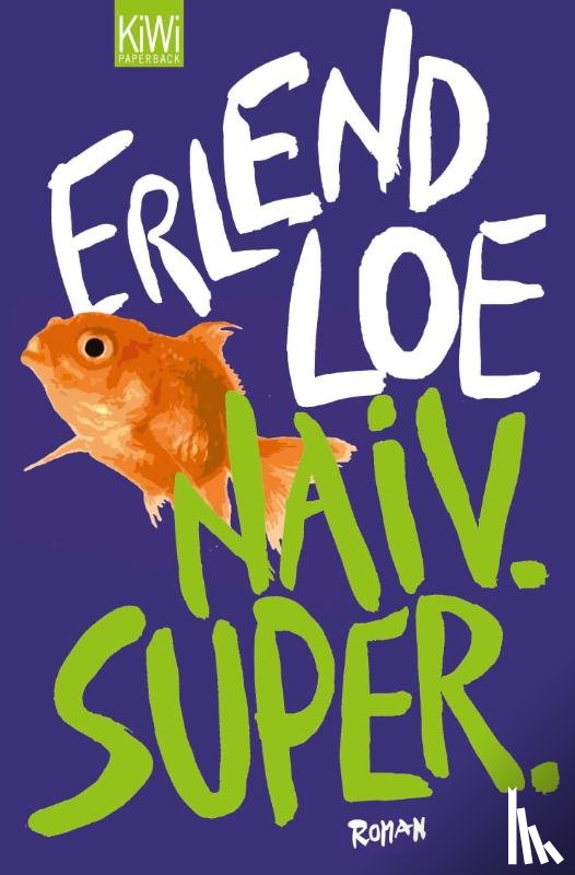 Loe, Erlend - Naiv. Super
