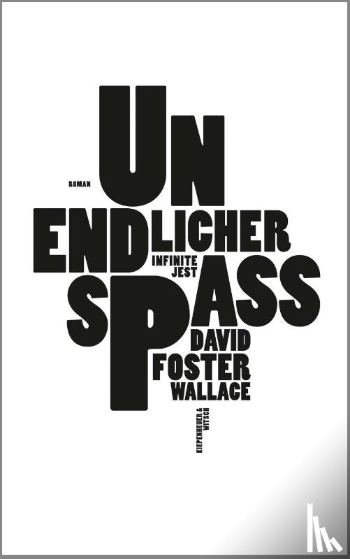 Wallace, David Foster - Unendlicher Spaß